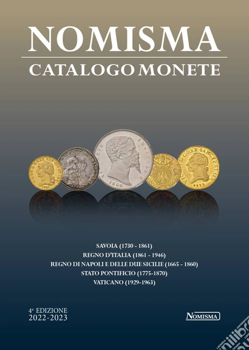 Nomisma. Catalogo Monete 2022-2023