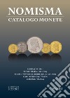 Nomisma. Catalogo Monete 2022-2023 libro