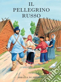 Il pellegrino russo libro