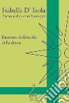 Passo a due con Nureyev. Racconti di filosofia della danza libro