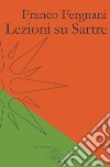 Lezioni su Sartre libro