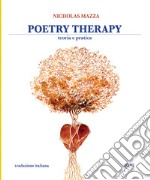 Poetry therapy. Teoria e pratica libro