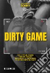 Dirty game libro