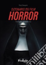 Dizionario dei film horror libro