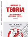 Manuale di teoria. Test di ammissione area medico-sanitaria libro