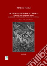 «Di giovar nocendo, si credea». Riflessioni sulla maturazione umana camminando con Orlando fra l'«Innamorato» e il «Furioso» libro