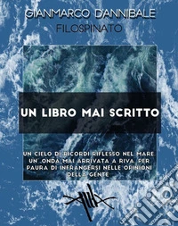 Un libro mai scritto