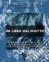 Un libro mai scritto libro