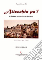 Attecchia po'! Il dialetto nel territorio di Carsoli libro