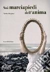 Sui marciapiedi dell'anima libro