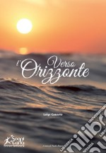 Verso l'orizzonte libro