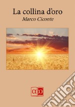 La collina d'oro libro