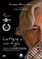 Lettere a mia figlia. Il percorso della malattia di Alzheimer, le origini, le motivazioni e la vera storia del pluripremiato film breve. Ediz. ampliata. Con DVD video