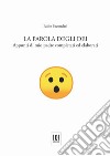 La parole degli dei. Appunti di mio padre completati ed elaborati libro di Secondari Fabio