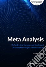 Meta analysis. The handbook for learning, understanding and practice of Meta-analysis in medical research