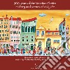 500 years of the venetian ghetto. History and scenes of daily life. Ediz. illustrata libro di Meron Michal Baker A. (cur.)