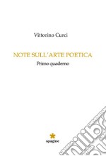 Note sull'arte poetica. Primo quaderno libro