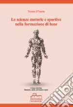 Le scienze motorie e sportive nella formazione di base