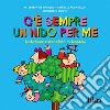 C'è sempre un nido per me. L'adozione raccontata ai bambini libro