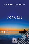 L'ora blu libro