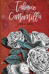 Tabacco e Camomilla