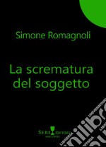 La scrematura del soggetto