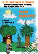 Tasso barbasso. Racconti sulle piante officinali per bambini e non solo