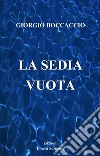 La sedia vuota libro