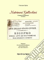 Matrimoni gallicchiesi. Cent'anni di matrimoni