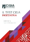 Il test Cisia ingegneria. Matematica. Quesiti commentati e risolti libro