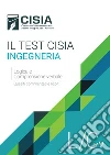 Il test Cisia ingegneria. Logica e comprensione verbale. Quesiti commentati e risolti libro