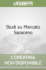 Studi su Mercato Saraceno libro