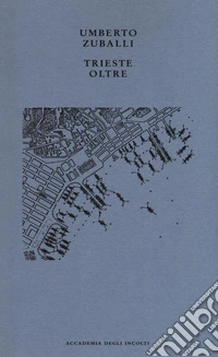 Trieste oltre