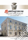 Montegrosso. Storia di un feudo dimenticato libro