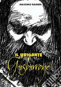 Il brigante Gasbarrone