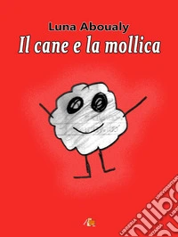 Il cane e la mollica