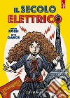 Il secolo elettrico libro