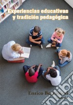 Experiencias educativas y tradición pedagógica libro