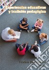 Experiencias educativas y tradición pedagógica libro