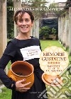 Memorie gustative. Racconti e ricette dal Salento libro