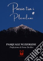 Poesie tra i pleniluni