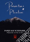 Poesie tra i pleniluni libro di Nuzzolese Pasquale