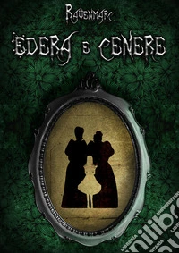 Edera e cenere