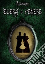 Edera e cenere libro