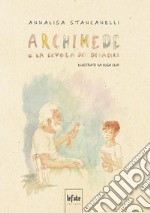 Archimede e la scuola dei disastri libro