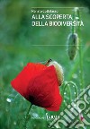 Alla scoperta della biodiversità libro