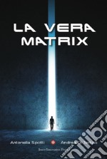 La vera matrix libro