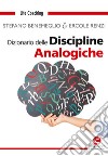 Dizionario delle discipline analogiche. Nuova ediz. libro