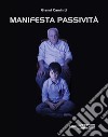 Manifesta passività libro