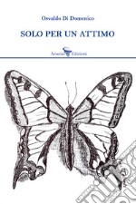 Solo per un attimo libro